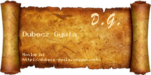 Dubecz Gyula névjegykártya